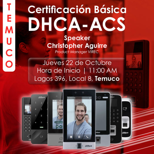 Certificación básica en Control de Accesos/DHCA-ACS Temuco